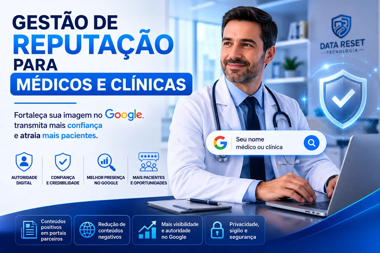 Gestão de Reputação para Médicos e Clínicas: como fortalecer sua imagem no Google e na internet