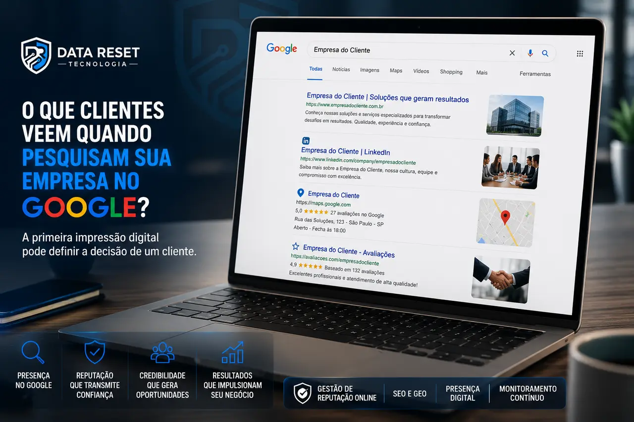 O Que Clientes Veem Quando Pesquisam Sua Empresa no Google?